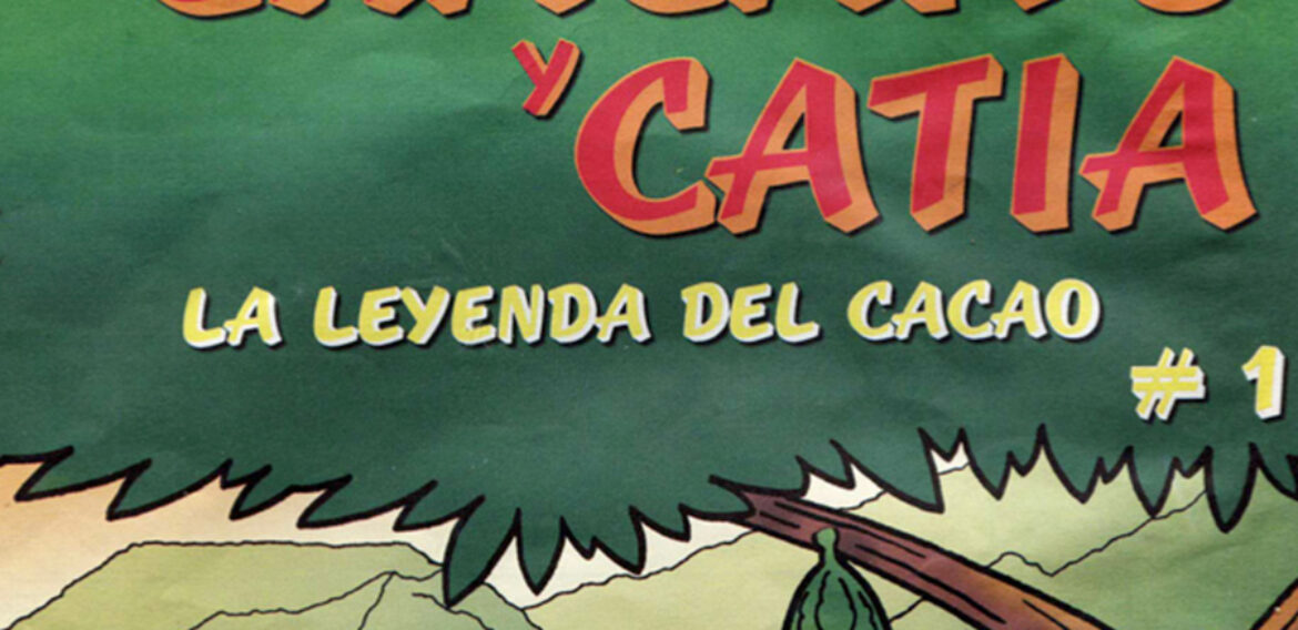 Chacaito y Catia: la leyenda del cacao #1